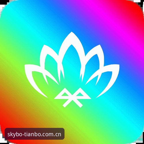 天博体育平台App下载安装教程：手把手教你找到官方正版入口